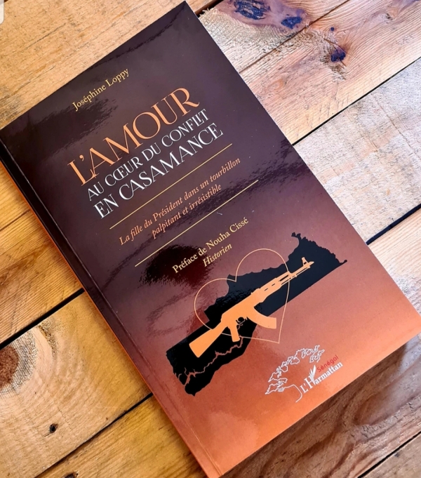 L’AMOUR AU CŒUR DU CONFLIT EN CASAMANCE – Joséphine LOPPY – Roman (par Béatrice Bernier-Barbé)