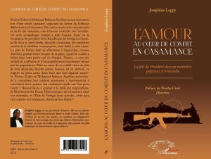 L&#039;AMOUR AU CŒUR DU CONFLIT EN CASAMANCE, Par Béatrice Bernier-Barbé